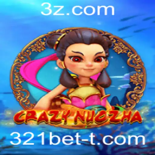 CrazyNuoZha: Mergulhe no Jogo Aventura com 321bet