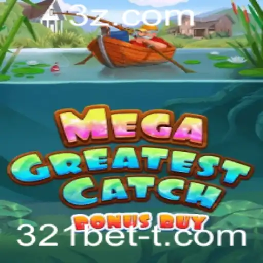 Descubra Tudo Sobre o Jogo MegaGreatestCatchBonusBuy